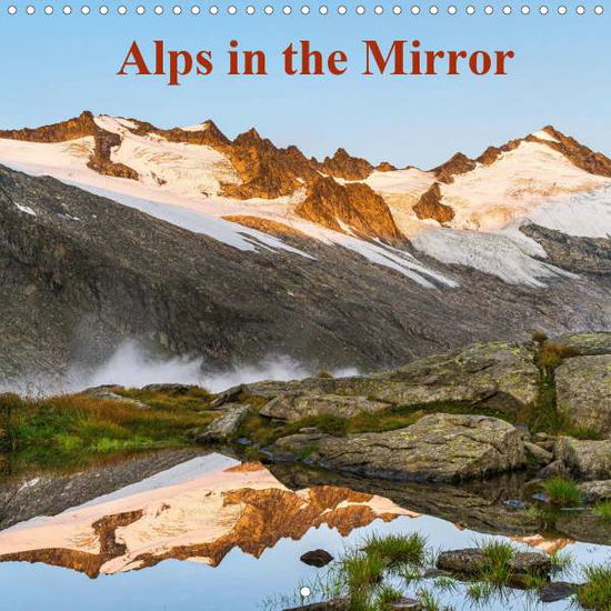 Alps in the Mirror (Wall Calendar - Zwick - Kirjat -  - 9781325626175 - 