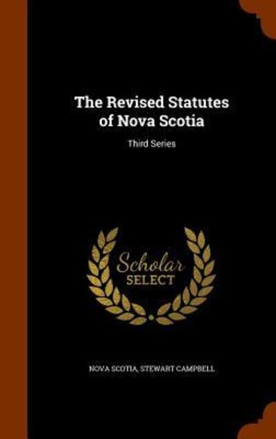 Cover for Nova Scotia · The Revised Statutes of Nova Scotia (Hardcover Book) (2015)