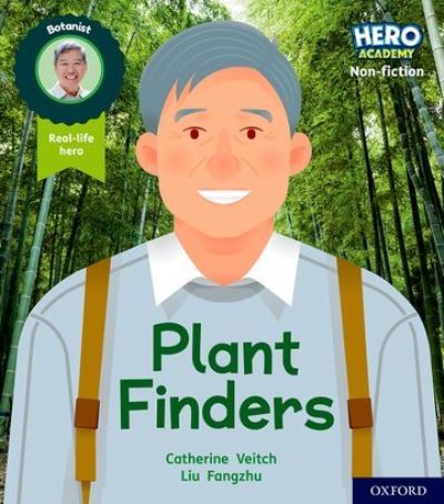 Cover for Catherine Veitch · Hero Academy Non-fiction: Oxford Level 6, Orange Book Band: Plant Finders - Hero Academy Non-fiction (Paperback Book) (2021)