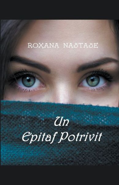 Un Epitaf Potrivit - MacKay - Detectiv Canadian - Roxana Nastase - Books - Scarlet Leaf Publishing House - 9781393735175 - March 31, 2020