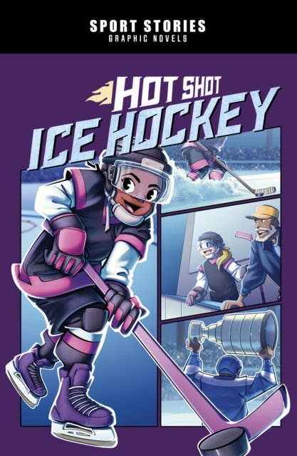 Cover for Jake Maddox · Hot Shot Ice Hockey - Sport Stories Graphic Novels (Pocketbok) (2023)