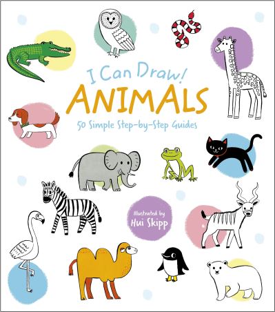 I Can Draw! Animals: 50 Simple Step-by-Step Guides - Potter, William (Author) - Books - Arcturus Publishing Ltd - 9781398839175 - April 1, 2024