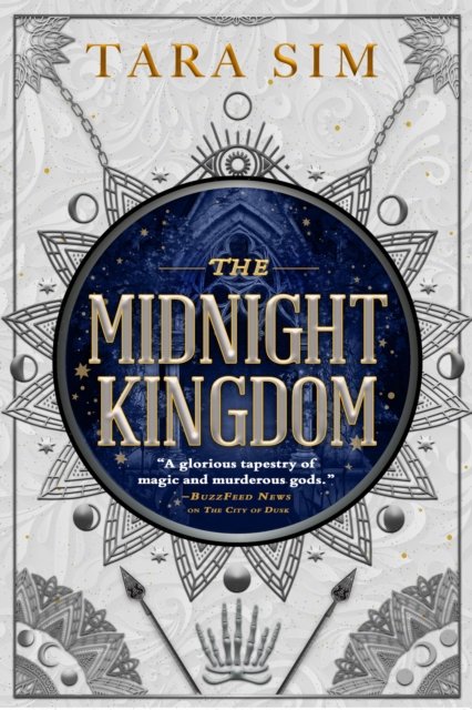 Cover for Tara Sim · The Midnight Kingdom: The second instalment of the Dark Gods trilogy (Paperback Bog) (2023)
