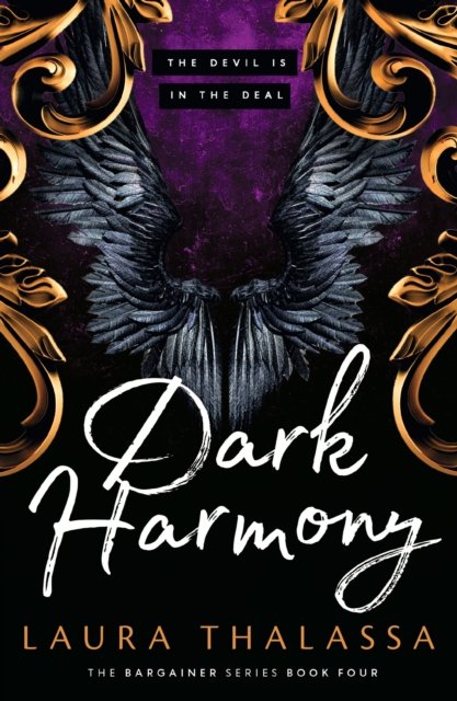 Cover for Laura Thalassa · Dark Harmony: The finale to the bestselling smash-hit dark fantasy romance! - The Bargainer Series (Taschenbuch) (2023)
