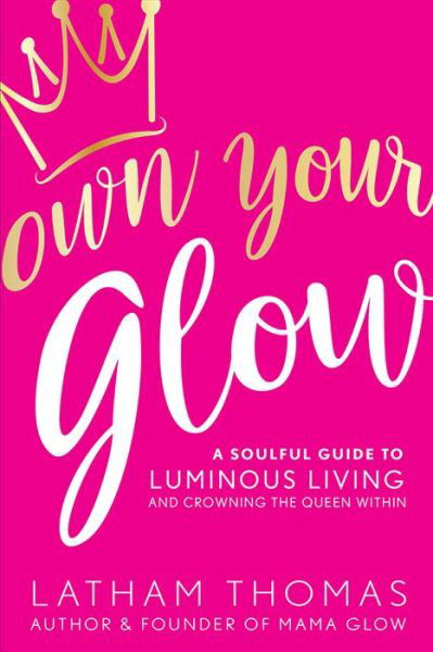 Cover for Thomas · Own Your Glow (Buch) (2017)