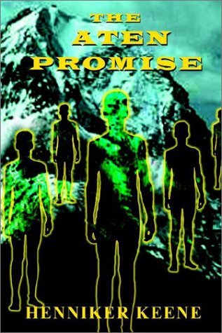 Cover for Henniker Keene · The Aten Promise (Gebundenes Buch) (2002)