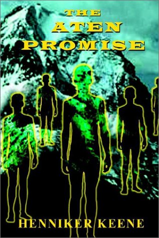 Cover for Henniker Keene · The Aten Promise (Hardcover bog) (2002)