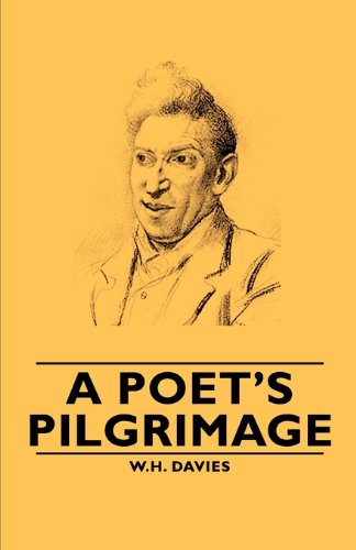 Cover for W. H. Davies · A Poet's Pilgrimage (Paperback Book) (2006)