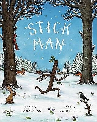 Cover for Julia Donaldson · Stick Man (Hardcover Book) (2008)