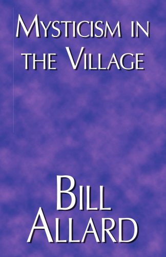 Cover for Bill Allard · Mysticism in the Village (Paperback Book) (2006)