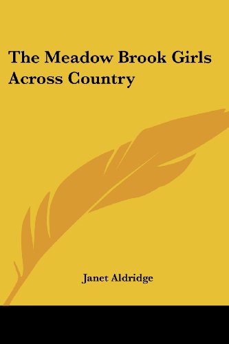 Cover for Janet Aldridge · The Meadow Brook Girls Across Country (Paperback Bog) (2005)