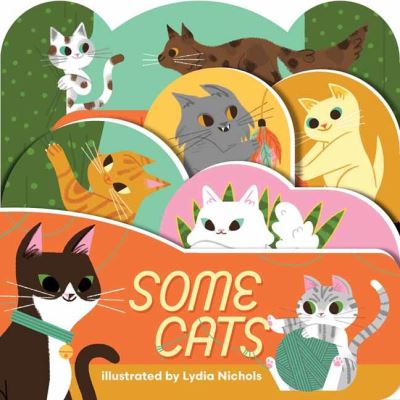 Cover for Some Cats · Some Cats - Layered View (Board book) (2023)