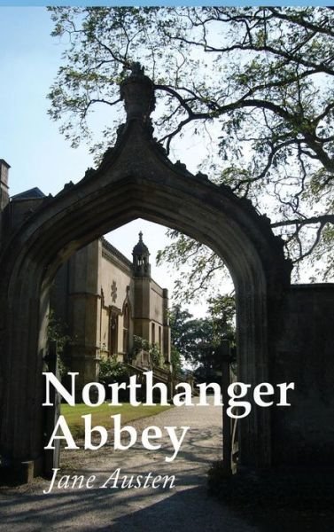 Cover for Jane Austen · Northanger Abbey, Large Print (Hardcover Book) (2008)