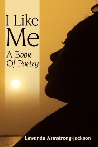 Cover for Lawanda Armstrong · I Like Me: a Book of Poetry (Paperback Book) (2008)