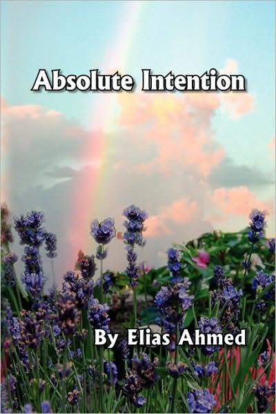 Cover for Elias Ahmed · Absolute Intention (Paperback Book) (2008)