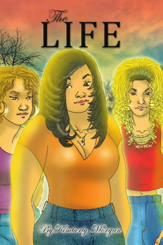 Cover for Kimberly Morgan · The Life (Paperback Book) (2009)