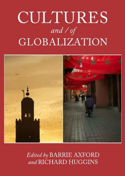 Cover for Barrie Axford · Cultures and / of Globalization (Innbunden bok) [Unabridged edition] (2011)