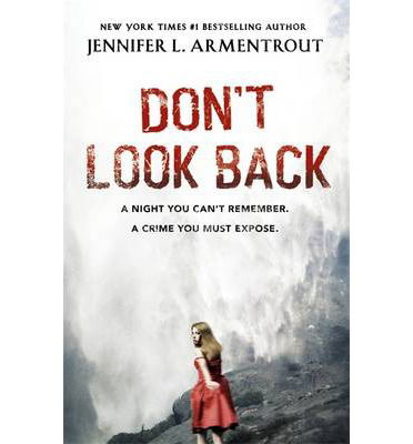 Cover for Jennifer L. Armentrout · Don't Look Back (Pocketbok) (2014)