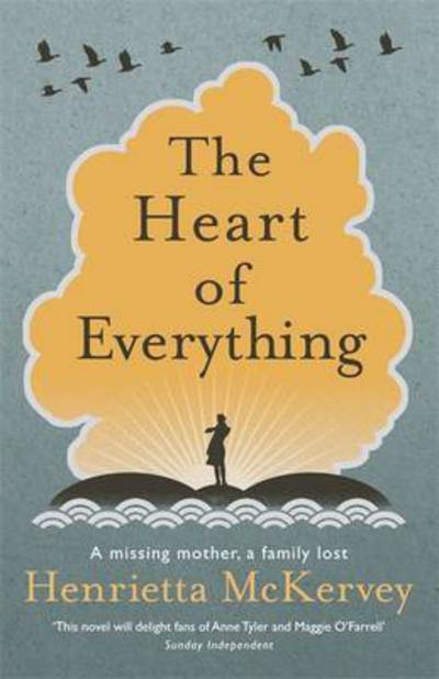 Cover for Henrietta McKervey · The Heart of Everything (Paperback Book) (2017)