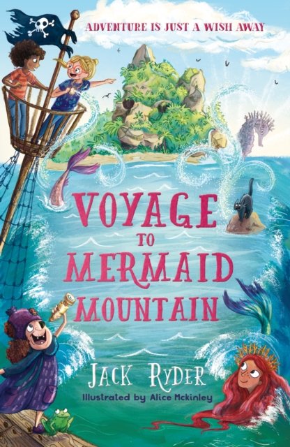 Cover for Jack Ryder · Voyage to Mermaid Mountain: A Wish Story (Paperback Book) (2024)