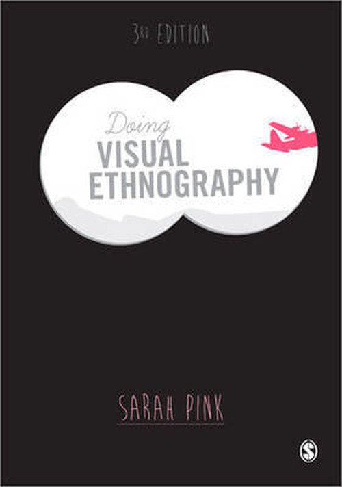 Cover for Sarah Pink · Doing Visual Ethnography (Taschenbuch) [3 Revised edition] (2013)