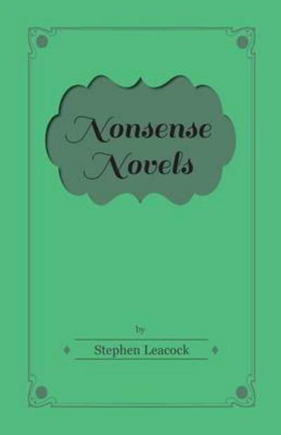 Cover for Stephen Leacock · Nonsense Novels (Pocketbok) (2011)