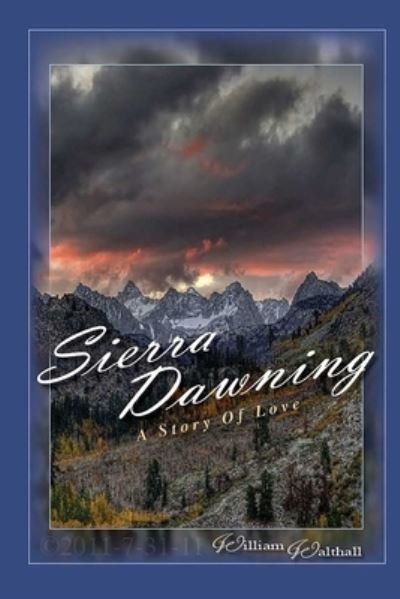 Cover for William Walthall · Sierra Dawning (Pocketbok) (2011)
