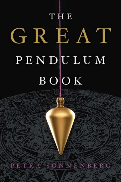 Cover for Petra Sonnenberg · Great pendulum book (Paperback Book) [New edition] (2015)