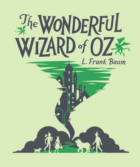 Cover for L. Frank Baum · The Wonderful Wizard of Oz - Children's Signature Clothbound Editions (Hardcover Book) (2025)