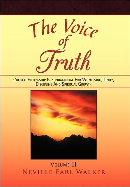 Cover for Neville Earl Walker · The Voice of Truth (Hardcover Book) (2010)