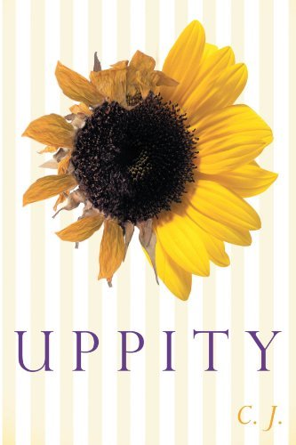 Cover for C. J. · Uppity (Paperback Book) (2012)