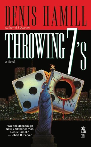 Cover for Denis Hamill · Throwing 7's (Bobby Emmet) (Paperback Book) [Reissue edition] (2014)