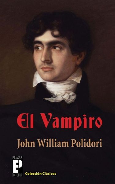 Cover for John William Polidori · El Vampiro (Taschenbuch) (2013)