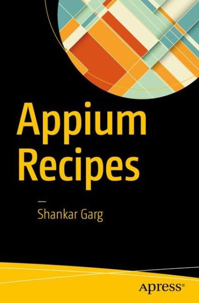 Cover for Shankar Garg · Appium Recipes (Paperback Book) [1st edition] (2016)