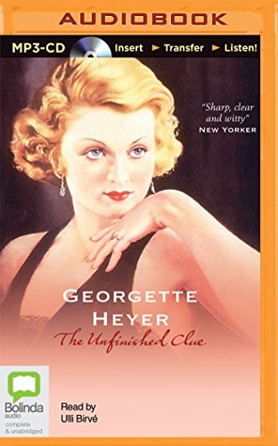 Cover for Georgette Heyer · The Unfinished Clue (MP3-CD) [Mp3 Una edition] (2014)