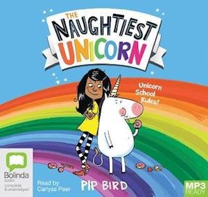 Cover for Pip Bird · The Naughtiest Unicorn - The Naughtiest Unicorn (Audiobook (MP3)) [Simultaneous Release edition] (2019)