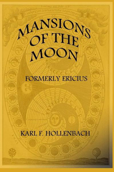 Cover for Kef Hollenbach · Mansions of the Moon: (Formerly Ericius) (Taschenbuch) (2013)