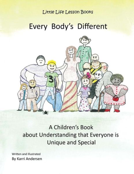 Cover for Karri Andersen · Every Body's Different (Paperback Book) (2016)