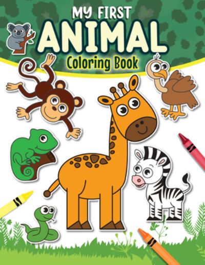 Cover for Veronica Hue · My First Baby Animals Coloring Book (Paperback Book) (2022)