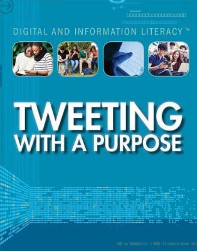 Cover for Tamra Orr · Tweeting with a Purpose (Hardcover Book) (2017)