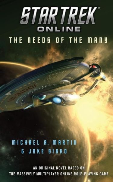 Cover for Michael a Martin · Star Trek Online: the Needs of the Many (Paperback Book) (2015)