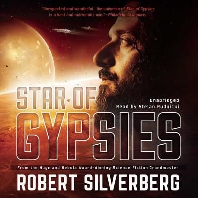 Cover for Robert Silverberg · Star of Gypsies (MP3-CD) (2015)