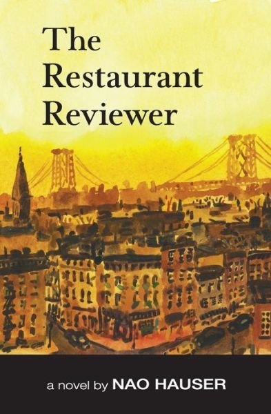 Cover for Nao Hauser · The Restaurant Reviewer (Paperback Book) (2015)