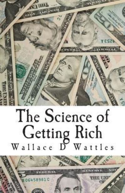 Cover for W. D. Wattles · The science of getting rich (Buch) [2015 edition] (2015)