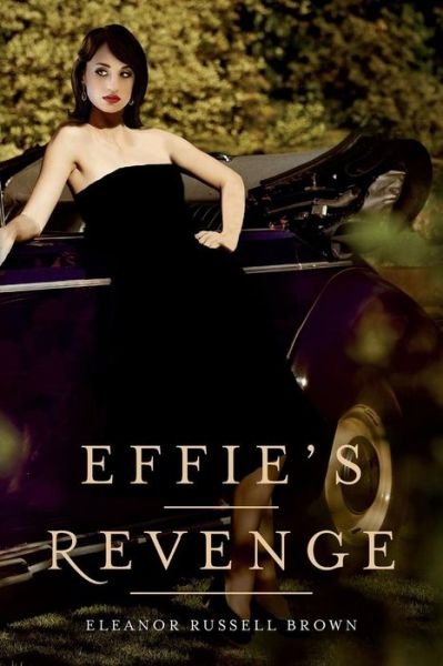 Cover for Eleanor Russell Brown · Effie's Revenge (Paperback Book) (2015)