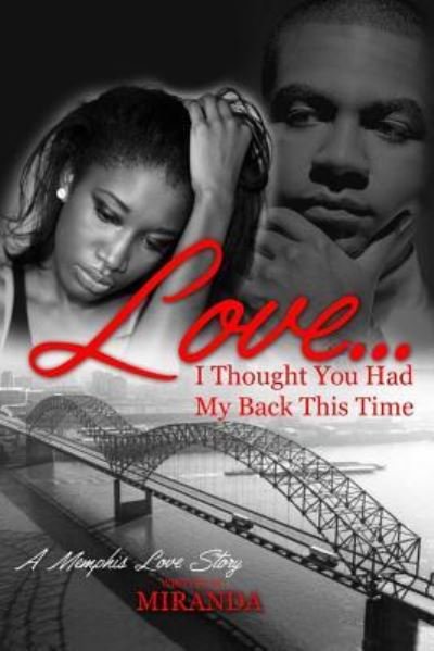 Cover for Miranda · Love...I Thought You Had My Back This Time (Paperback Bog) (2016)