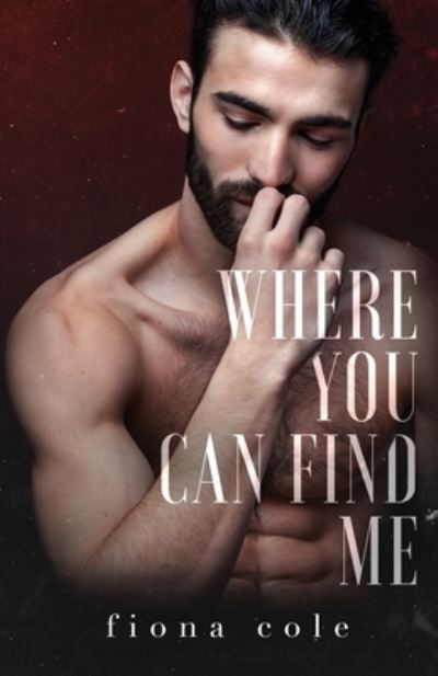 Cover for Fiona Cole · Where You Can Find Me (Paperback Book) (2015)