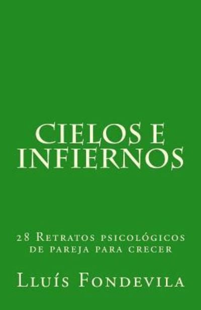Cover for Lluis Fondevila · Cielos e infiernos (Pocketbok) (2016)