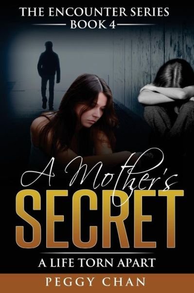 Cover for Peggy Chan · A Mothers Secret (Paperback Book) (2016)