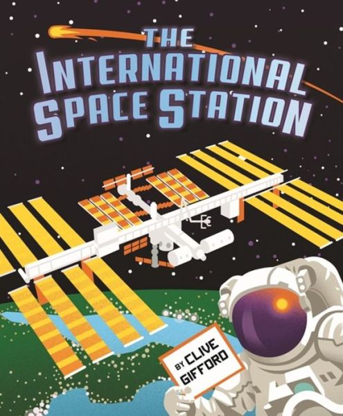 Cover for Clive Gifford · The International Space Station (Pocketbok) (2018)